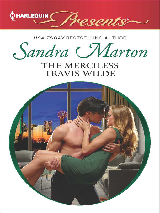 Title details for The Merciless Travis Wilde by Sandra Marton - Available